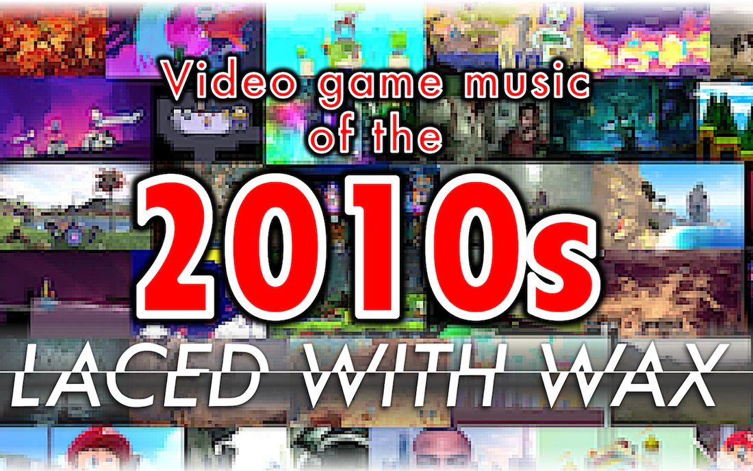 100 fantastic video game soundtracks from the 2010s